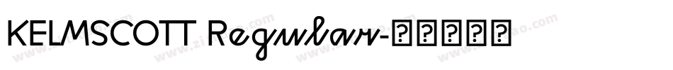 KELMSCOTT Regular字体转换